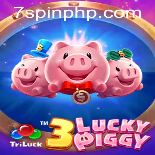 Discover the Exciting World of 3LUCKYPIGGY: A Dive into 7Spin.COM's Latest Sensation