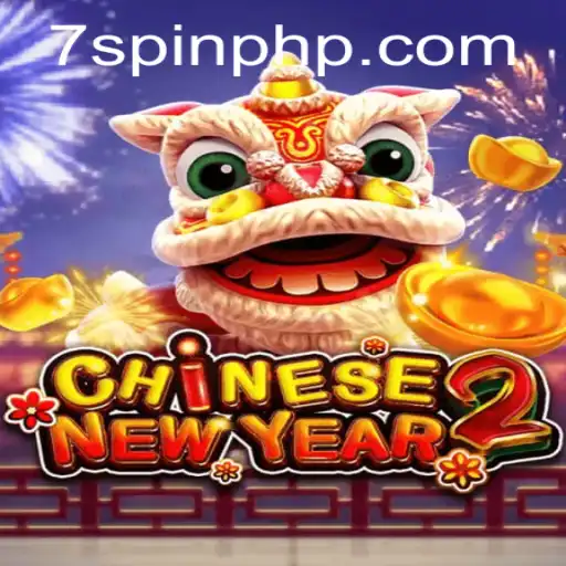 Discover the Exciting World of CHINESENEWYEAR2 at 7Spin.COM