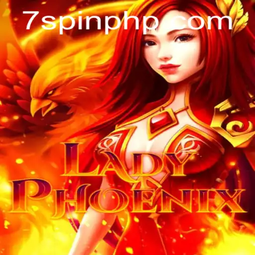 Unveiling LadyPhoenix: A New Era in Online Gaming at 7Spin.COM
