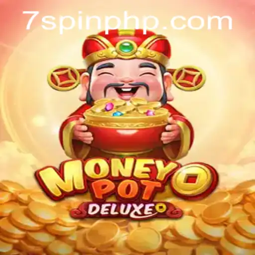 Experience the Thrills of MoneyPotDELUXE at 7Spin.COM