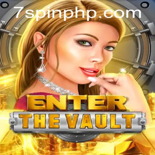 EntertheVault: An In-Depth Look into the Intriguing New Game by 7Spin.COM
