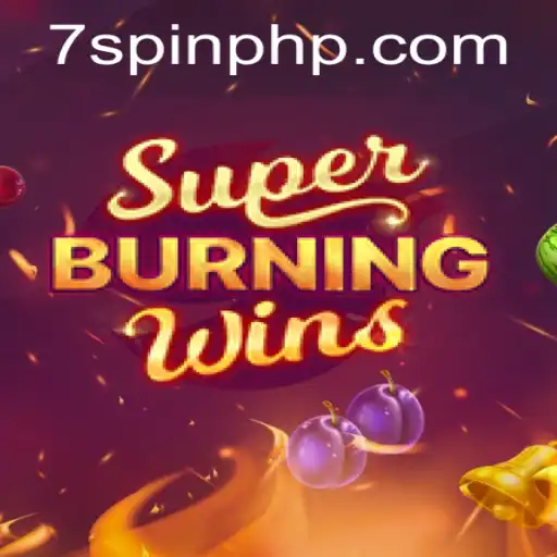 Discover the Exciting World of SuperBurningWins on 7Spin.COM